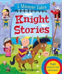 Image for 5 Minute Tales: Knights Stories