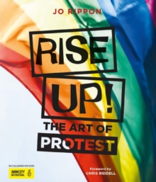 Image for Rise up!  : the art of protest
