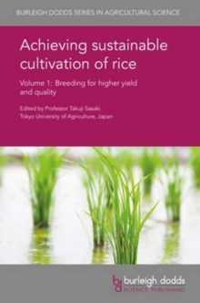 Image for Achieving Sustainable Cultivation of Rice Volume 1 : Breeding for Higher Yield and Quality