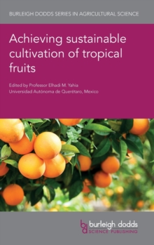 Image for Achieving sustainable cultivation of tropical fruits