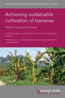 Image for Achieving sustainable cultivation of bananasVolume 3,: Diseases and pests