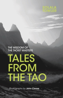 Image for Tales from the Tao  : the wisdom of the Taoist masters