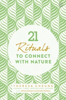 Image for 21 Rituals to Connect with Nature