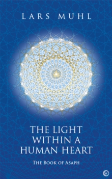 The Light within a Human Heart: The Book of Asaph