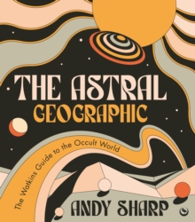 Image for The Astral Geographic