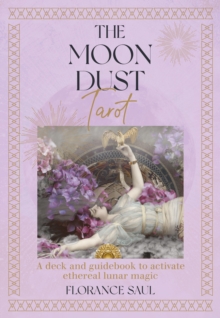 Image for The Moon Dust Tarot : A deck and guidebook to activate ethereal lunar magic