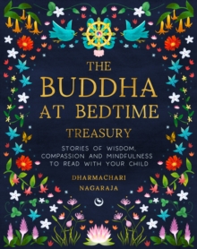 Image for The Buddha at bedtime treasury  : stories of wisdom, compassion and mindfulness to read with your child