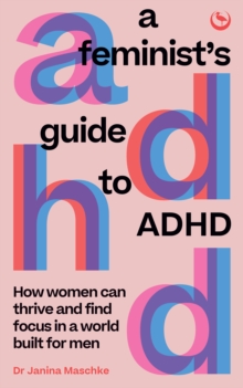 Image for A Feminist's Guide to ADHD