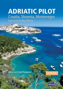 Image for Adriatic Pilot : Croatia, Slovenia, Montenegro, East Coast of Italy, Albania
