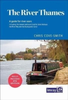Image for The River Thames : Including the River Wey, Basingstoke Canal and Kennet and Avon Canal