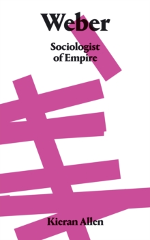 Image for Weber: Sociologist of Empire