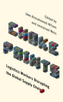 Image for Choke Points: Logistics Workers Disrupting the Global Supply Chain