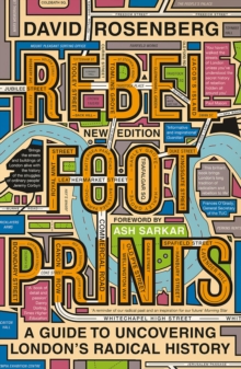 Image for Rebel Footprints: A Guide to Uncovering London's Radical History