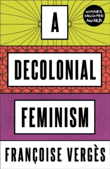 Image for A Decolonial Feminism