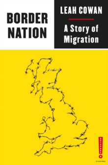 Image for Border Nation: A Story of Migration