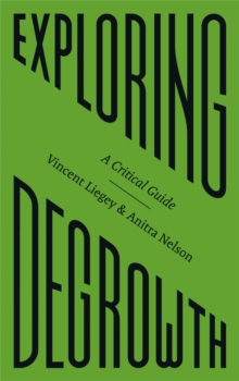 Image for Exploring Degrowth: A Critical Guide