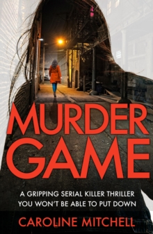 Image for Murder Game : A gripping serial killer thriller you won't be able to put down