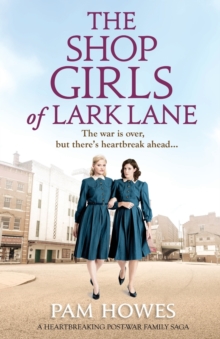 Image for The Shop Girls of Lark Lane : A Heartbreaking Post-War Family Saga