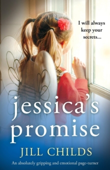 Jessica’s Promise: An absolutely gripping and emotional page turner