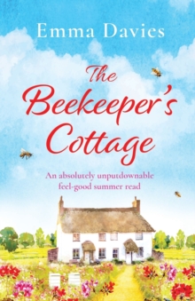 Image for The Beekeeper's Cottage : An absolutely unputdownable feel good summer read