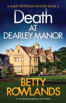 Image for Death at Dearley Manor : A completely gripping cozy mystery