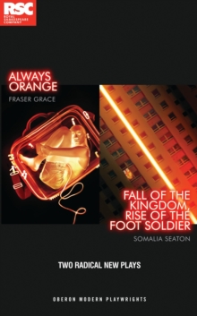Always Orange / Fall of the Kingdom, Rise of the Foot Soldier