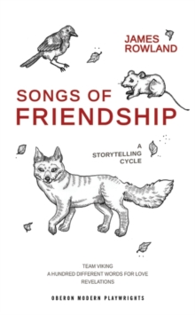 Image for Songs of friendship: a storytelling cycle