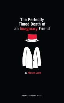 Image for The perfectly timed death of an imaginary friend