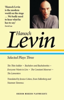 Image for Hanoch Levin: Selected Plays Three