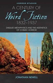 Image for A Century of Weird Fiction, 1832-1937