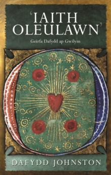 Image for 'Iaith Oleulawn': Geirfa Dafydd Ap Gwilym