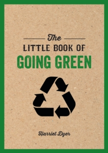 Image for The little book of going green  : ways to make the world a better place