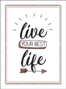 Live Your Best Life