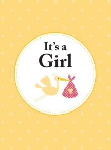 It’s a Girl: The Perfect Gift for Parents of a Newborn Baby Daughter