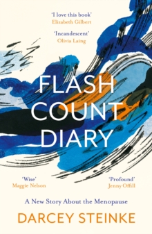 Flash Count Diary: A New Story About the Menopause