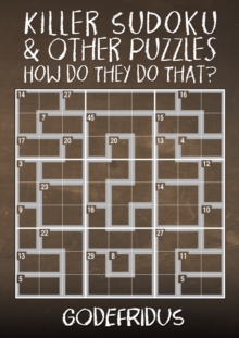 Killer Sudoku and Other Puzzles – How Do They Do That?