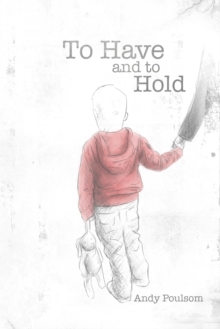 To Have and to Hold