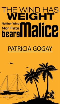 Wind Has Weight: Neither Wind nor Fate Bears Malice