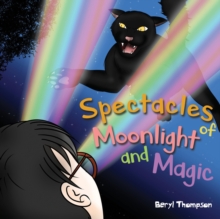 Image for Spectacles of Moonlight and Magic