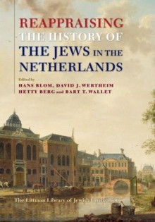 Reappraising the History of the Jews in the Netherlands
