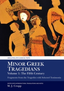 Image for Minor Greek Tragedians, Volume 1: The Fifth Century