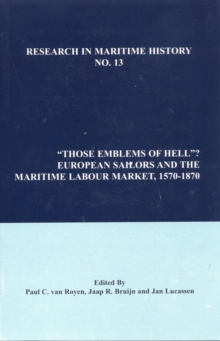 Image for Those Emblems of Hell?: European Sailors and the Maritime Labour Market, 1570-1870