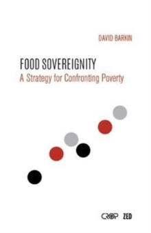 Image for Food sovereignty  : a strategy for confronting poverty