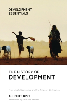 Image for The history of development  : from Western origins to global faith