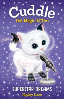Image for Cuddle the Magic Kitten Book 2: Superstar Dreams