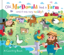 Old MacDonald Had a Farm (and it was very noisy!)