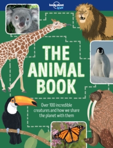 Image for The animal book: over 100 incredible creatures and how we share the planet with them