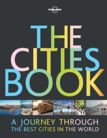 Image for The cities book: a journey through the best cities in the world.