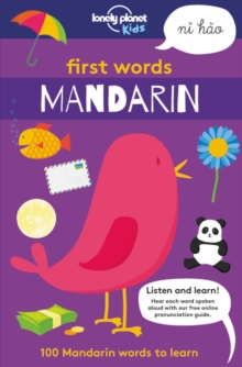 Image for Lonely Planet Kids First Words - Mandarin 1 : 100 Mandarin words to learn