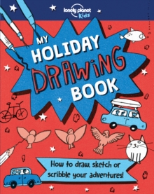 Image for Lonely Planet Kids My Holiday Drawing Book